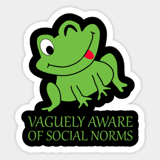 Vaguely aware of social norms Sticker